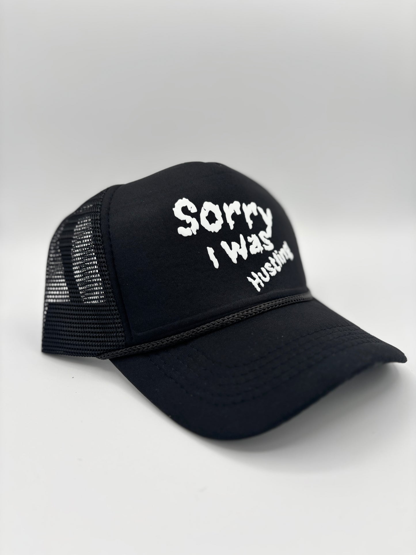 Sorry I Was Hustling Trucker Snapbacks