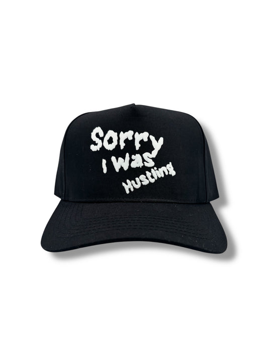 Sorry I Was Hustling Snapbacks